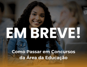 Como Passar em Concursos da Área da Educação